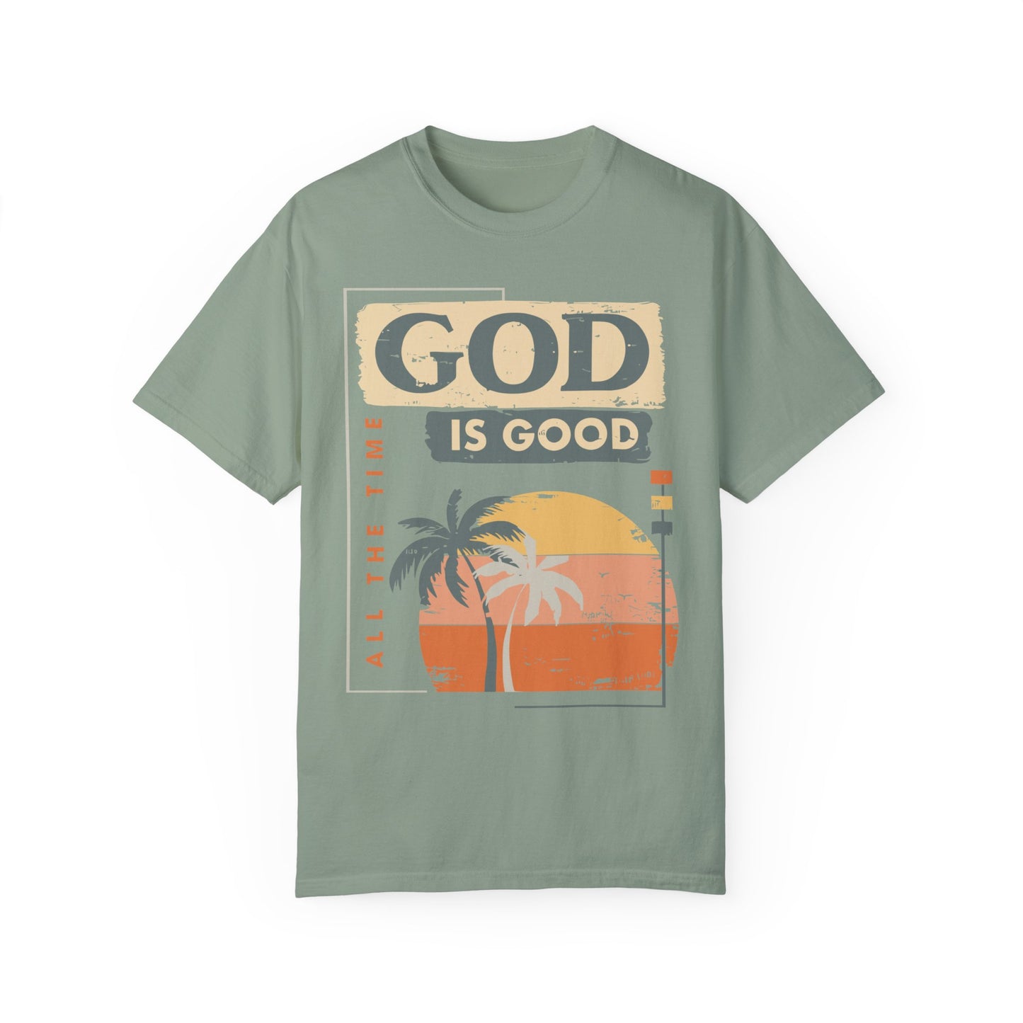 God is Good All The Time Shirt - God Lover Shirt Bay