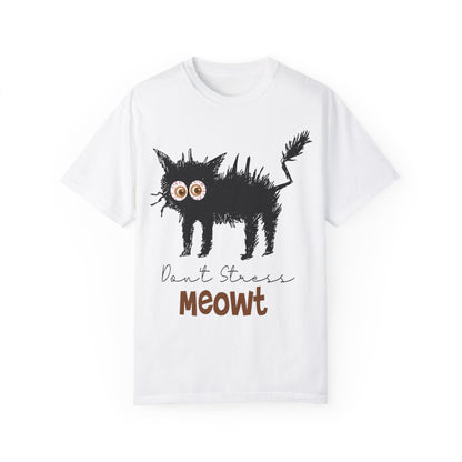 Comfort Colors Don't Stress Meowt Funny Cat Shirt White