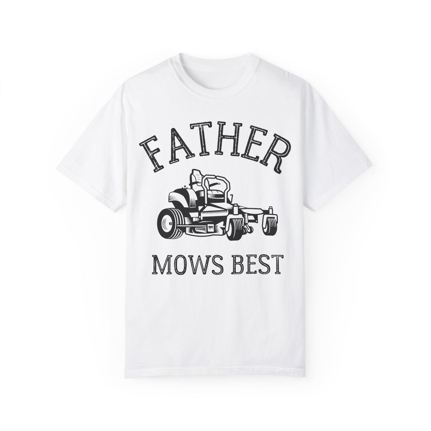 Father Mows Best Lawn Mowing Shirt | Funny Dad Gift Idea White