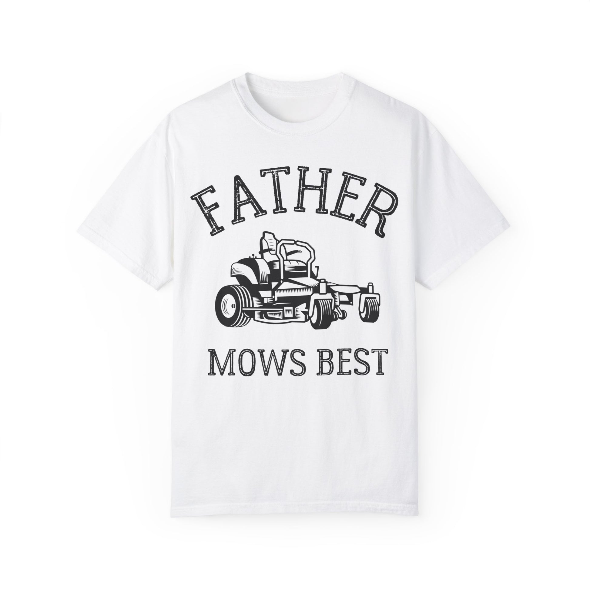 Father Mows Best Lawn Mowing Shirt | Funny Dad Gift Idea White