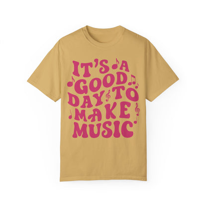 It's A Good Day To Make Music Shirt Mustard