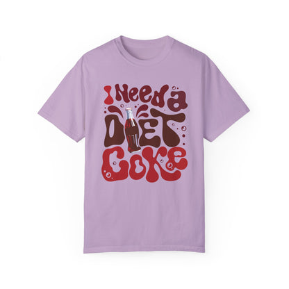 I Need a Diet Coke Funny Comfort Colors Shirt Orchid