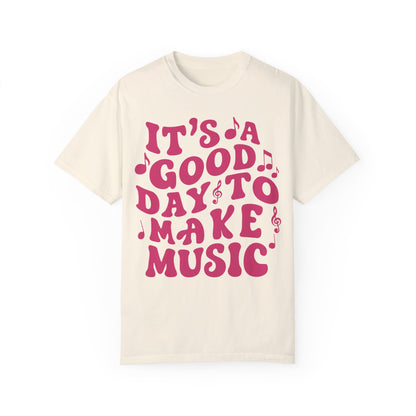 It's A Good Day To Make Music Shirt Ivory