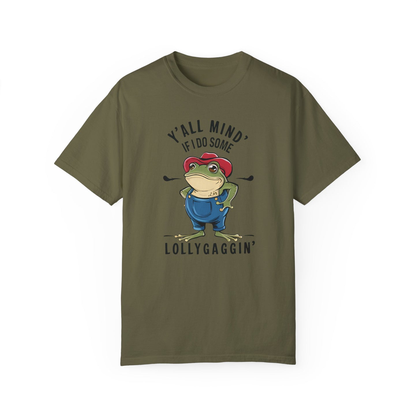 Y'all Mind If I Do Some Lollygagging Funny Frog Tshirt Sage