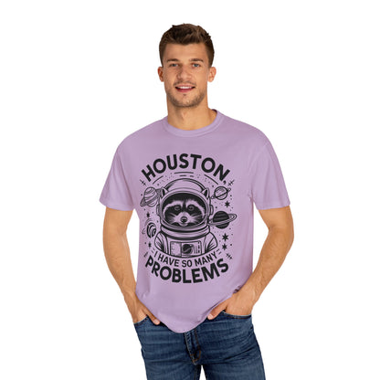 Raccoon In Space Shirt, Houston I Have So Many Problems Shirt