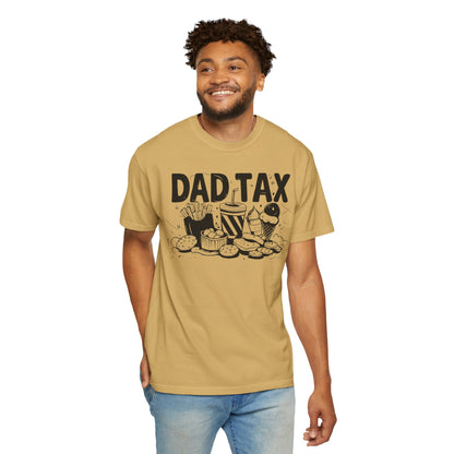 Funny Dad Tax Food Happy Fathers Day Shirt | Father's Day Gift Idea