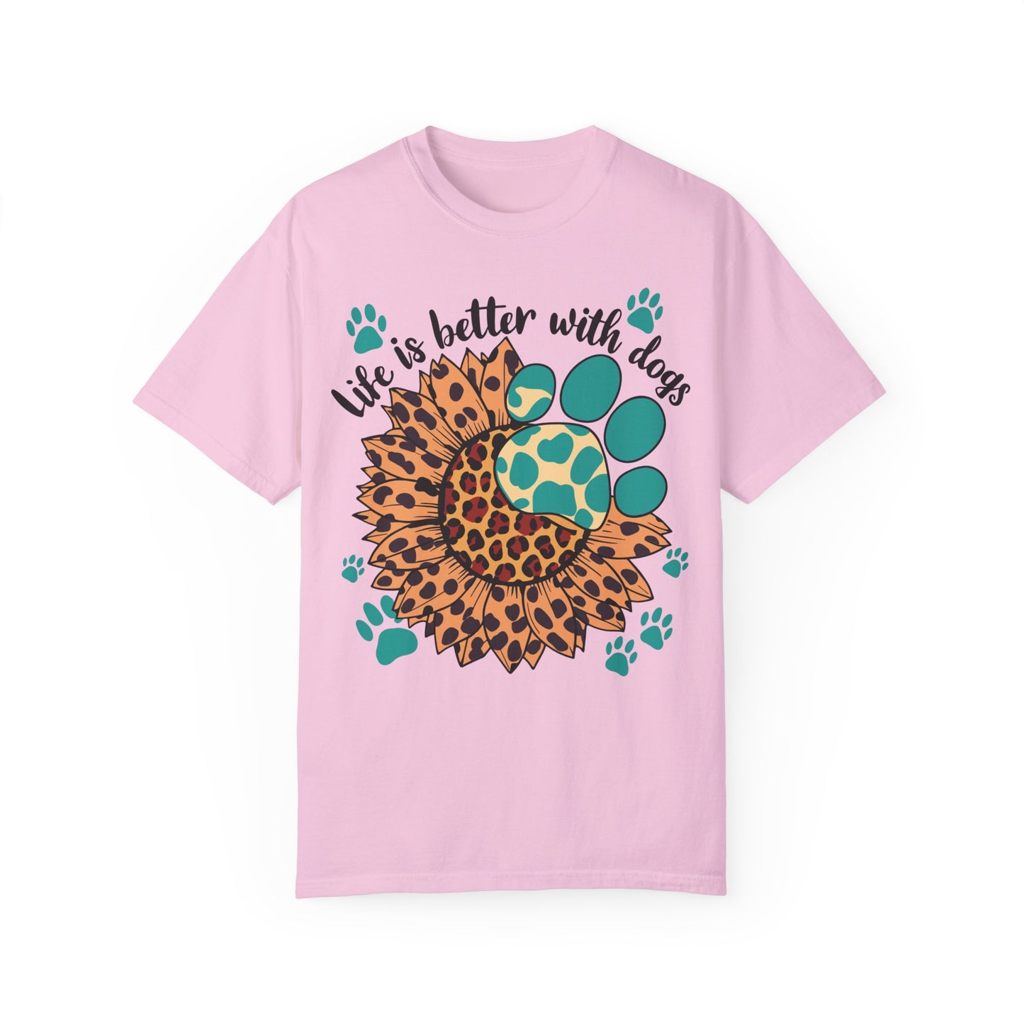 Celebrate National Dog Day with Our 'Life Is Better With Dogs' Shirt Blossom