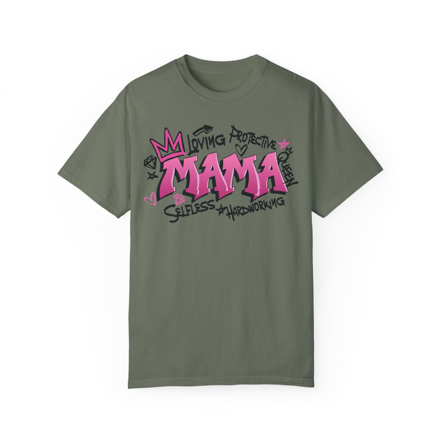 Mama Loving Protective Queen Shirt Moss