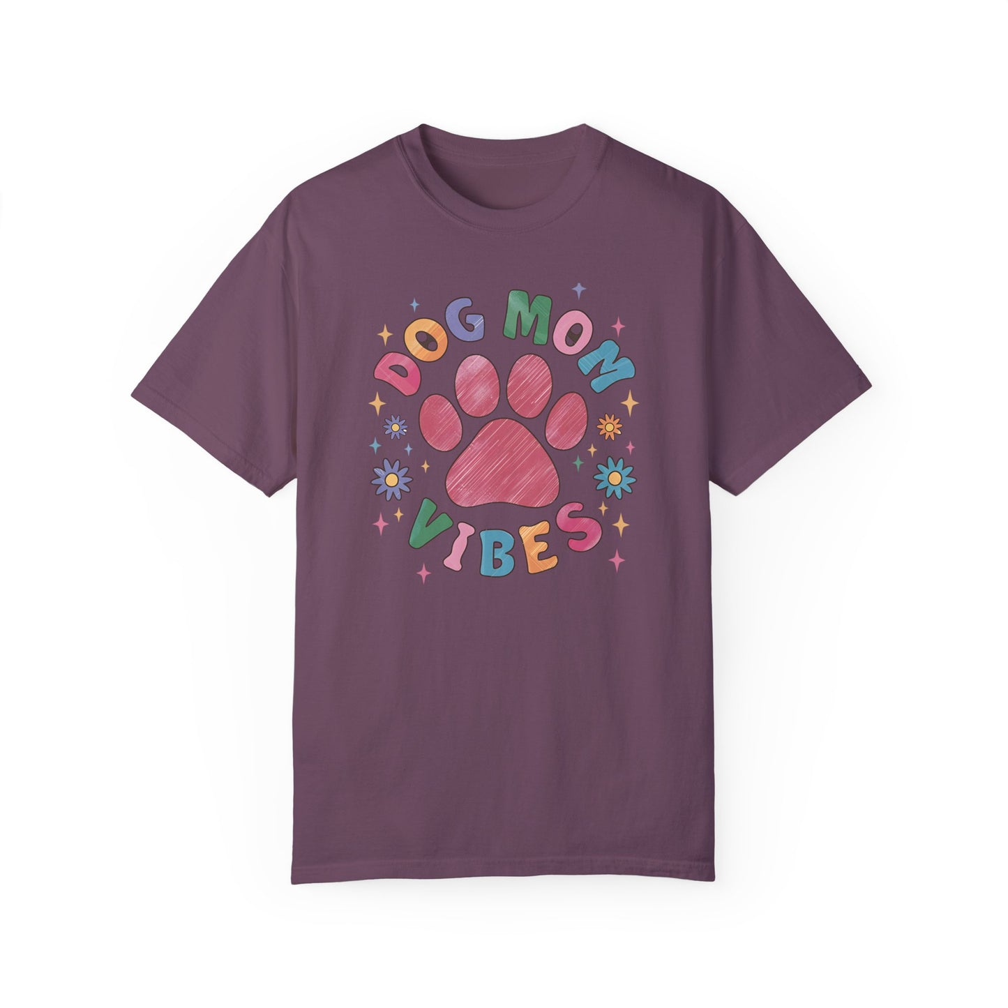 Dog Mom Vibes Shirt - Dog Lover Shirt Berry