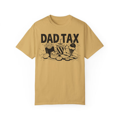 Funny Dad Tax Food Happy Fathers Day Shirt | Father's Day Gift Idea Mustard