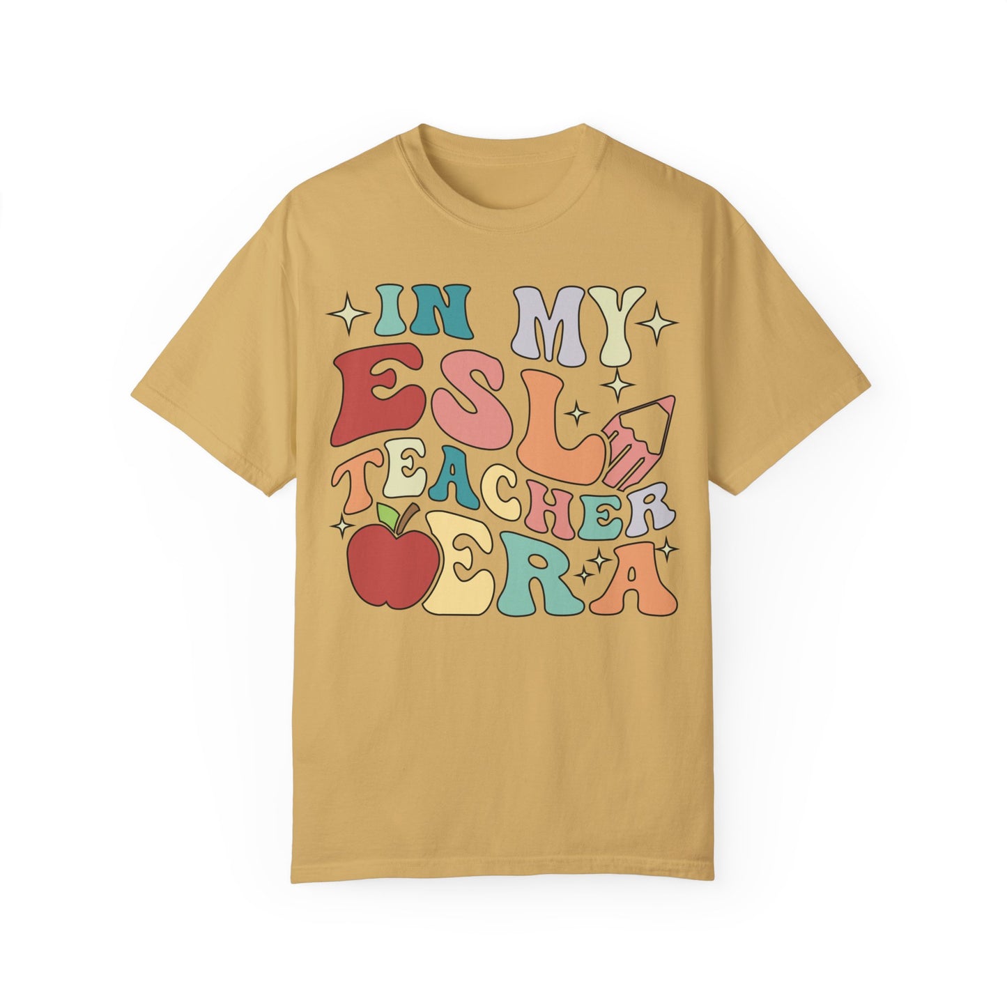 Comfort Colors In my ESL Teacher Era Shirt Mustard