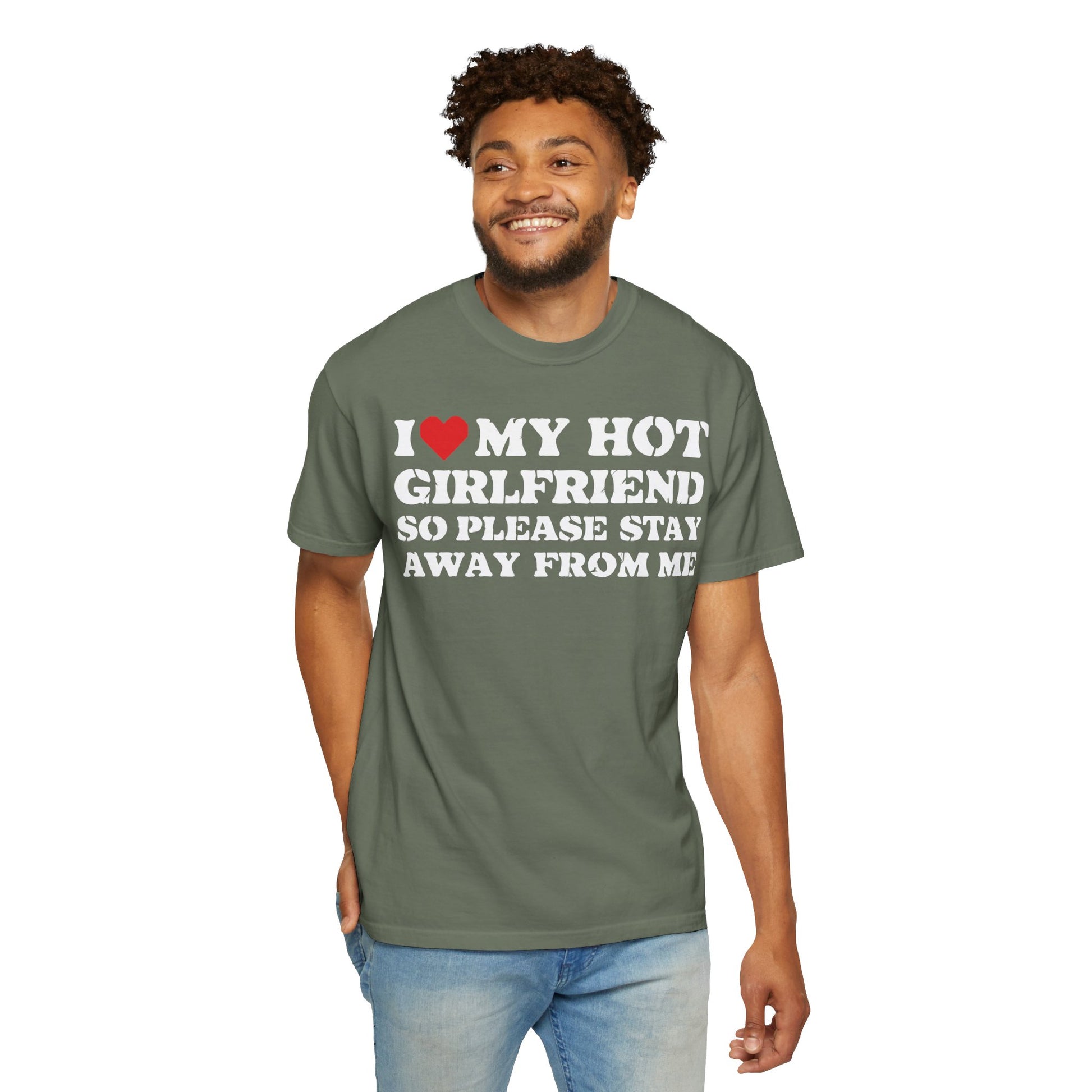 I Love My Girlfriend So Stay Away From Me T-Shirt - Funny Boyfriend Shirt