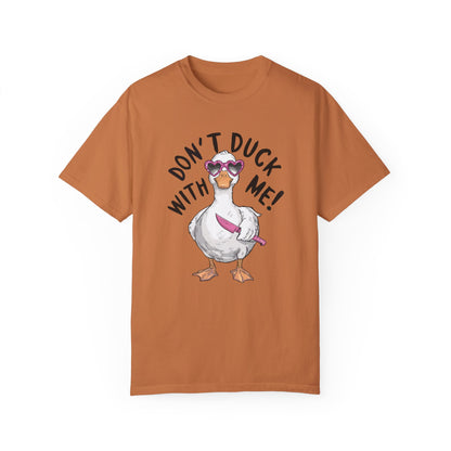 Dont Duck With Me Shirt - Quirky Duck Shirt Yam