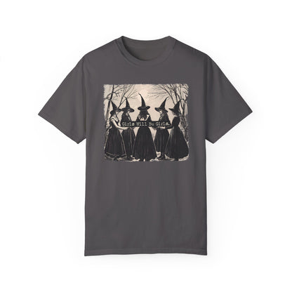 Comfort Colors Girls Will Be Girls Witch Shirt, Funny Witch Shirt Graphite