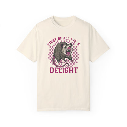 Retro First Of All I'm A Delight Comfort Funny Animal Lover TShirt Ivory