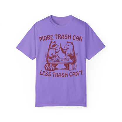 More Trash Can Less Trash Can't Funny Racoon in a Garbage Can T-Shirt Violet