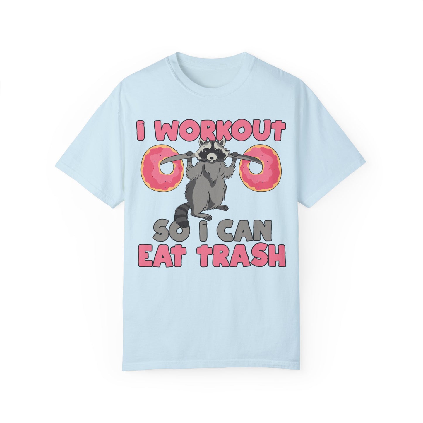 I Workout So I Can Eat Trash Funny Raccoons Vintage T-shirts Chambray