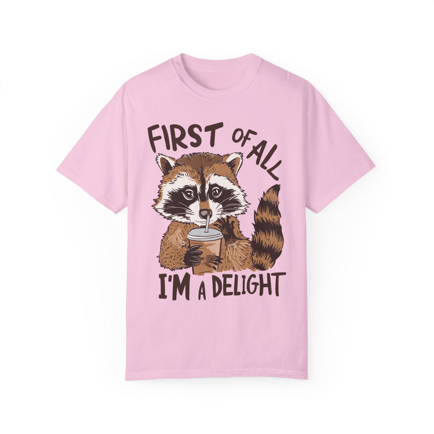 First Of All I'm A Delight Shirt Blossom