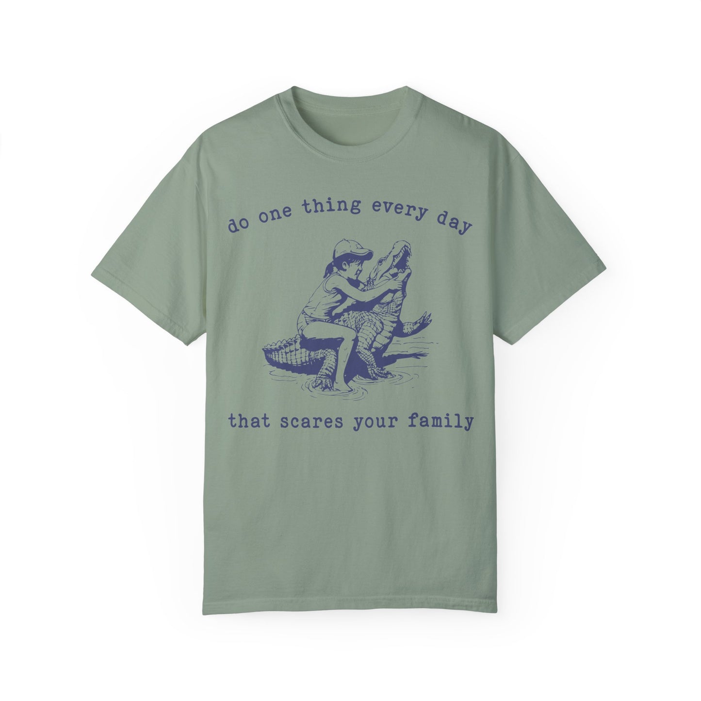 Do One Thing Every Day That Scares Your Family Retro T-Shirt, Vintage 90s Crocodile T-shirt Bay