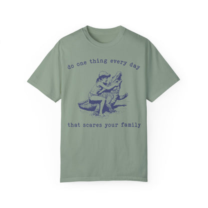 Do One Thing Every Day That Scares Your Family Retro T-Shirt, Vintage 90s Crocodile T-shirt Bay