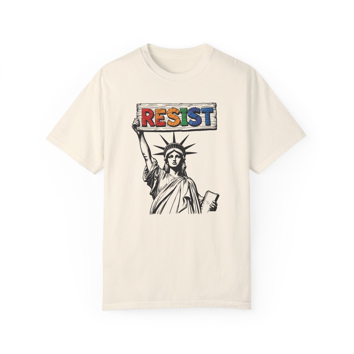 Resist Activism Comfort Colors T-Shirt - Statue of Liberty Protest Tee