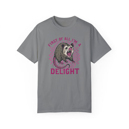 Retro First Of All I'm A Delight Comfort Funny Animal Lover TShirt Grey