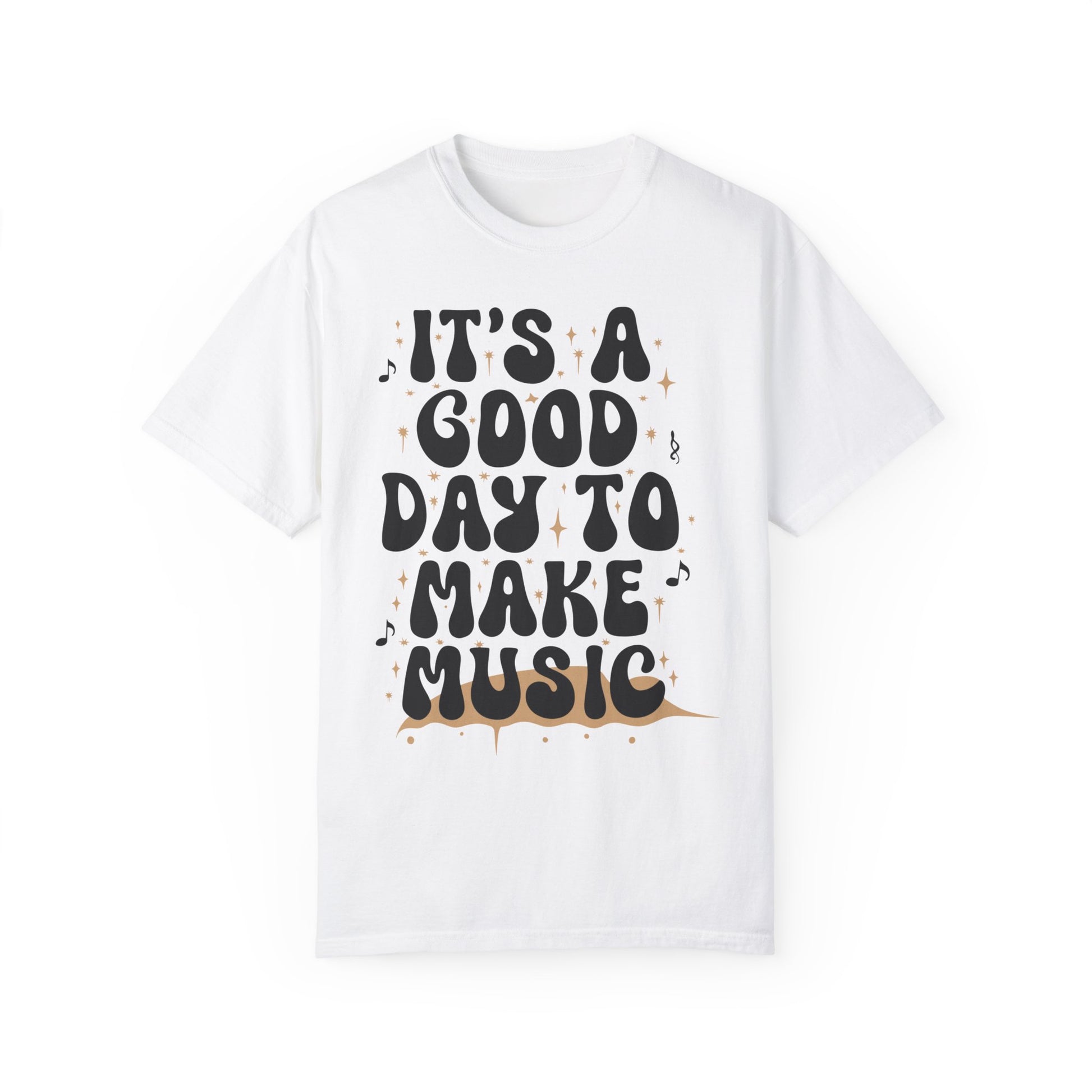 Music Teacher Shirt - It's A Good Day To Make Music Shirt White