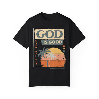 God is Good All The Time Shirt - God Lover Shirt Black