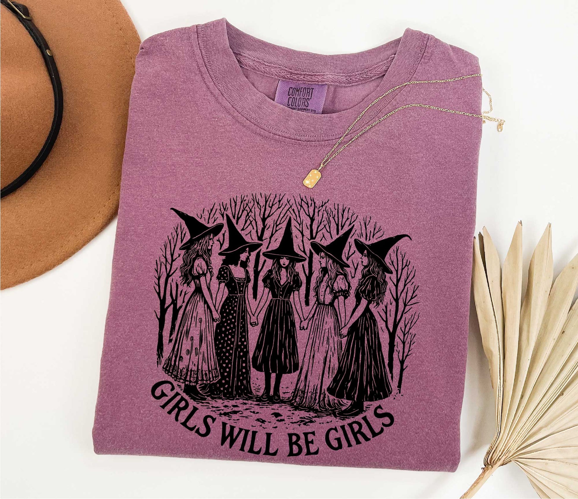 Girls Will Be Girls Shirt, Funny Feminist, Witch shirt, Womens Rights Feminist Shirt, Witchy bachelorette