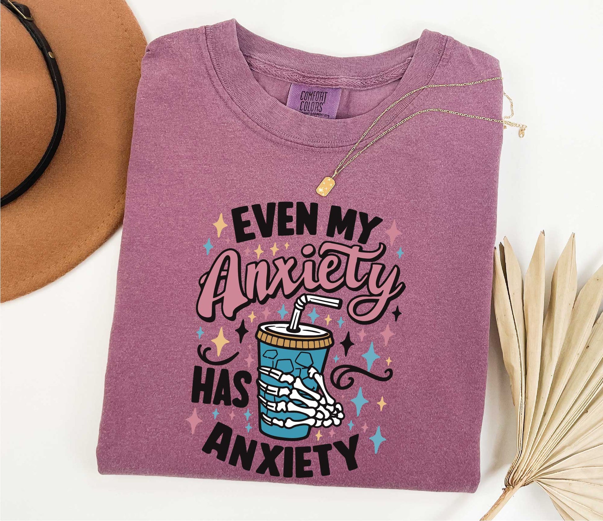 Even My Anxiety Has Anxiety Shirt - Mental Health Sarcastic Shirt