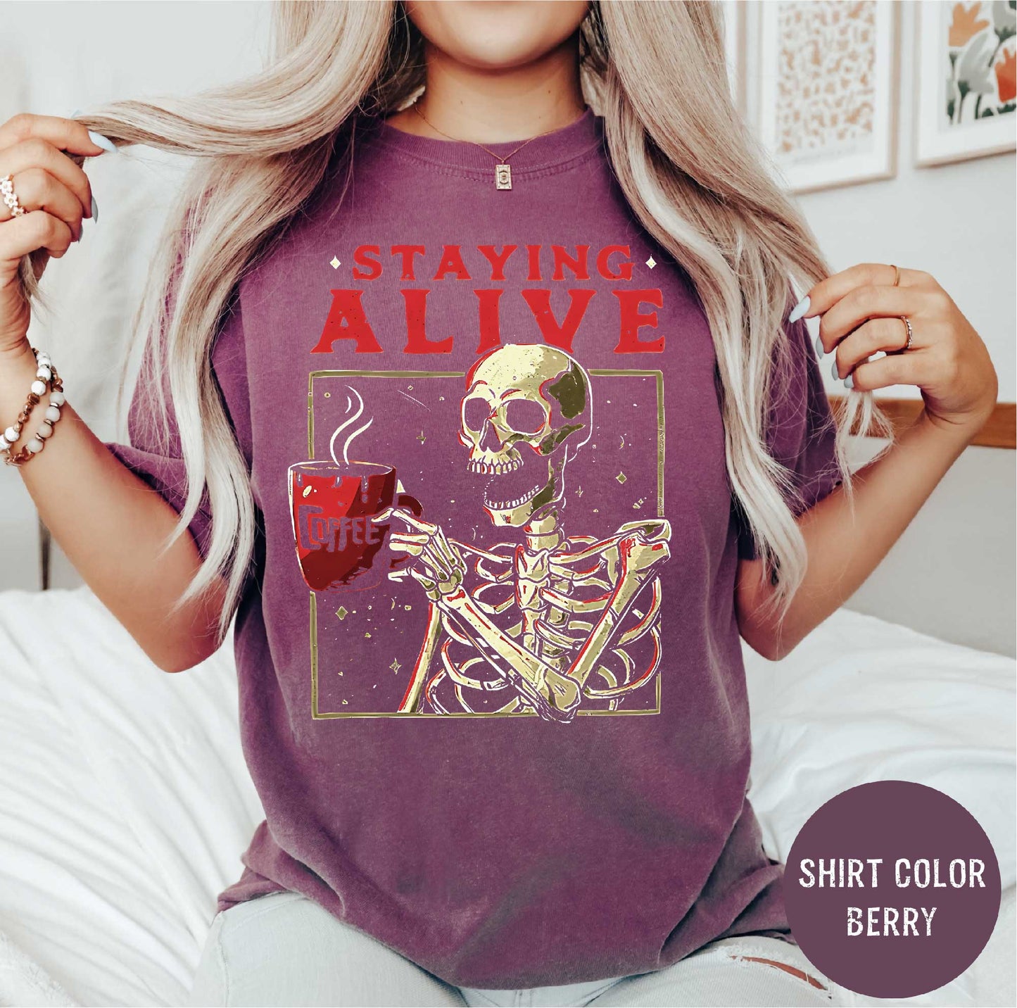 Staying Alive Shirt, Trendy Coffee Shirt