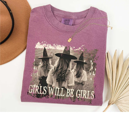 Comfort Colors Girls Will Be Girls Witch Shirt, Funny Witch Shirt