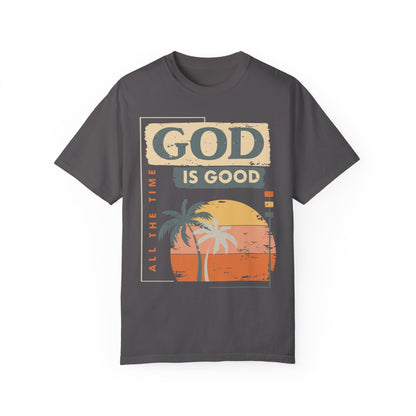 God is Good All The Time Shirt - God Lover Shirt Graphite