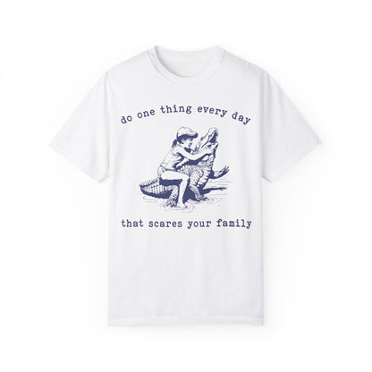 Do One Thing Every Day That Scares Your Family Retro T-Shirt, Vintage 90s Crocodile T-shirt White