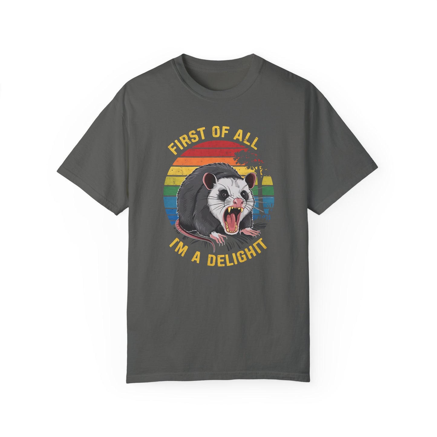 First Of All I'm A Delight Angry Opossum Lover Shirt Pepper