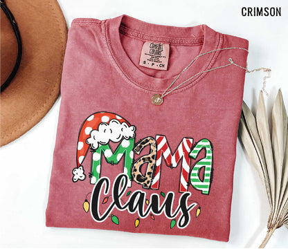 Mama Claus Shirt , Christmas Gift Mama Claus T-Shirt, Mother Tee, Christmas Mom 's Gift