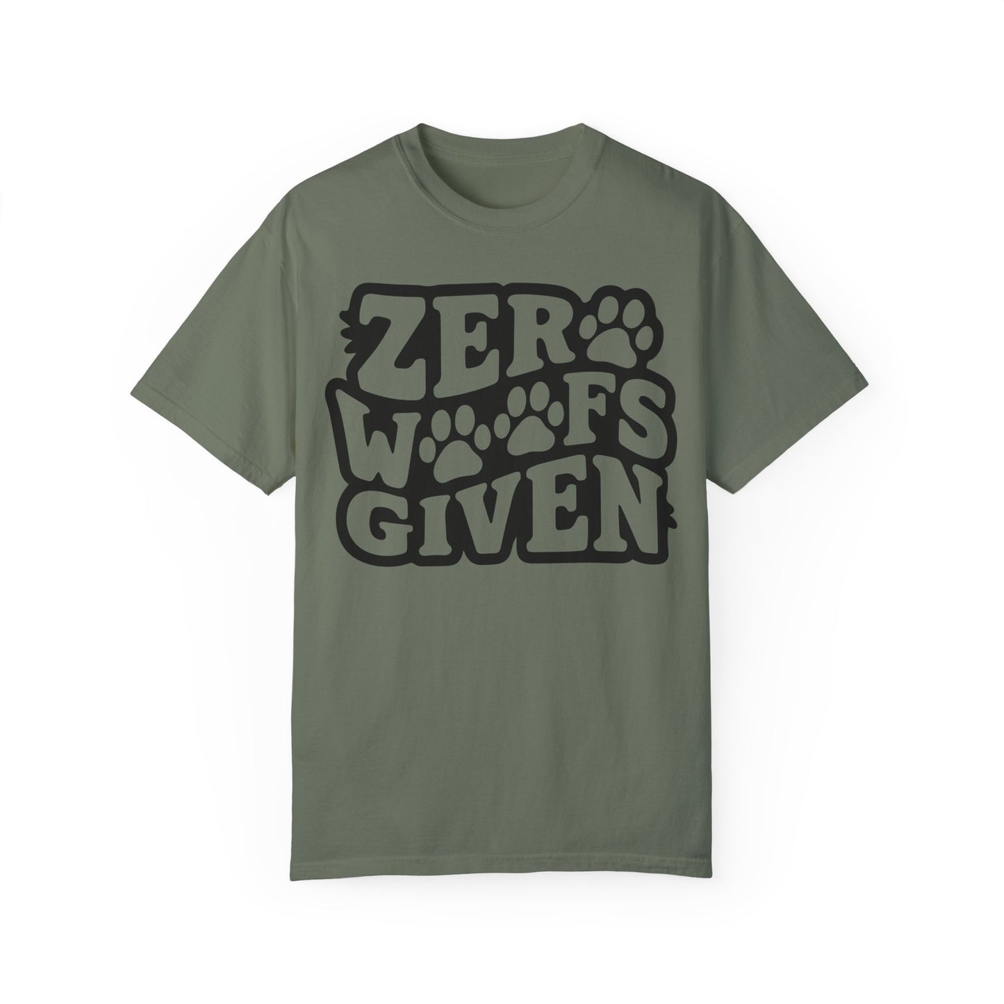 Funny Dog Shirt - Zero Woofs Given T shirt Moss