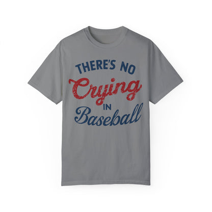 There's No Crying In Baseball Shirt - Baseball Mom Shirt Grey