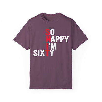 So Happy I'm Sixty - 60th Birthday Shirt Berry