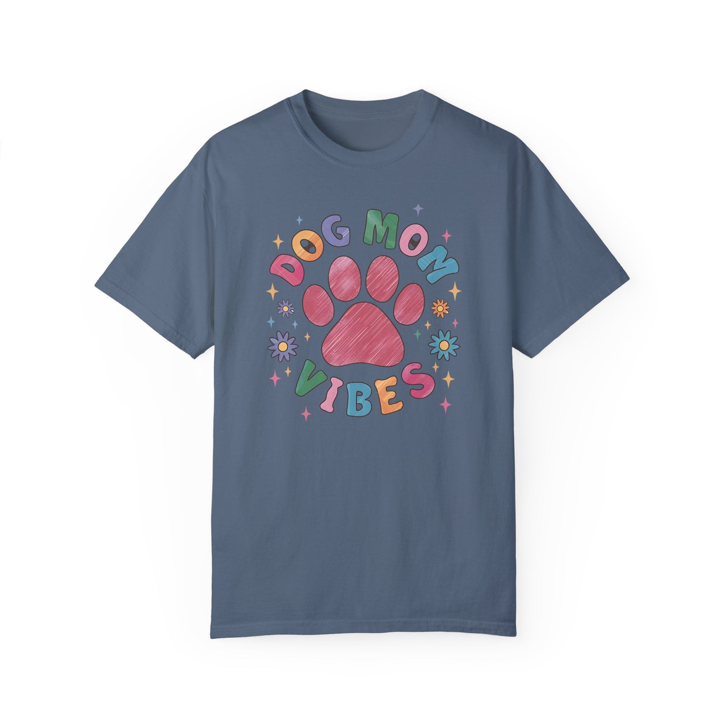 Dog Mom Vibes Shirt - Dog Lover Shirt Blue Jean