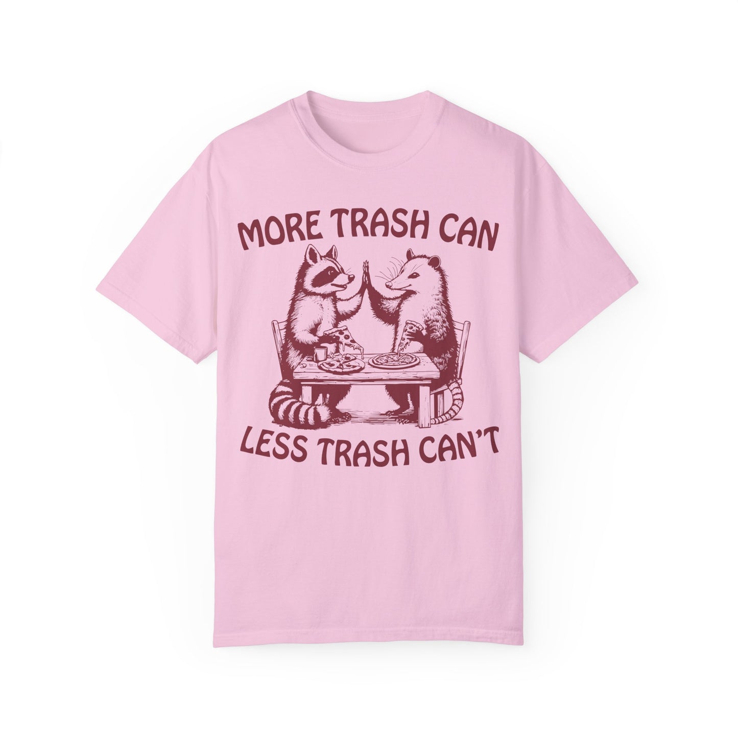 More Trash Can Less Trash Can't Funny Racoon in a Garbage Can T-Shirt Blossom