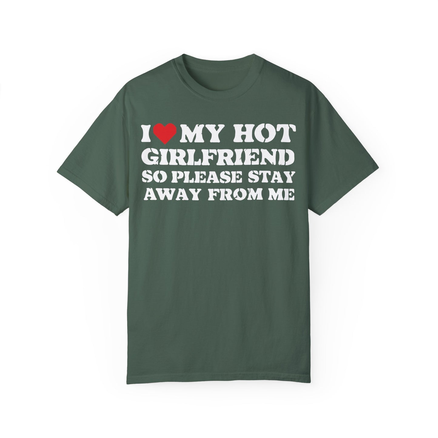 I Love My Girlfriend So Stay Away From Me T-Shirt - Funny Boyfriend Shirt Blue Spruce