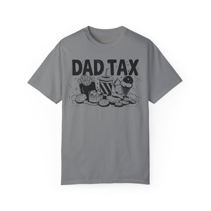 Funny Dad Tax Food Happy Fathers Day Shirt | Father's Day Gift Idea Grey