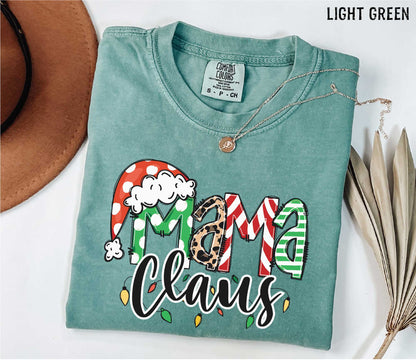 Mama Claus Shirt , Christmas Gift Mama Claus T-Shirt, Mother Tee, Christmas Mom 's Gift