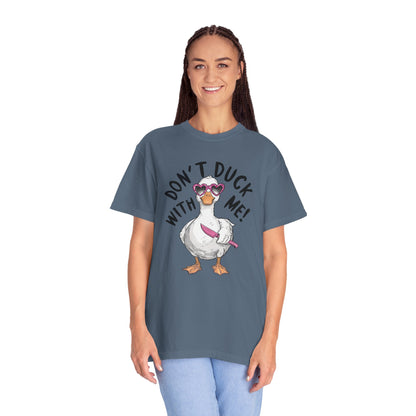 Dont Duck With Me Shirt - Quirky Duck Shirt