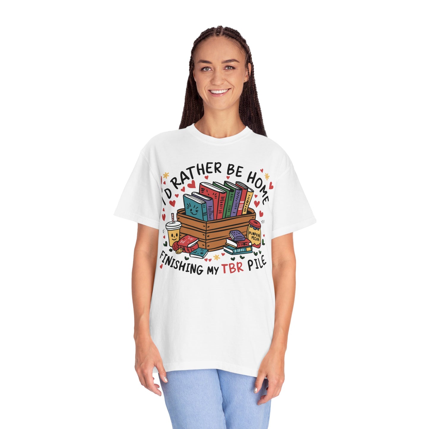 Id Rather Be Home Finishing My TBR T- Shirt | Book Lover Graphic Tee