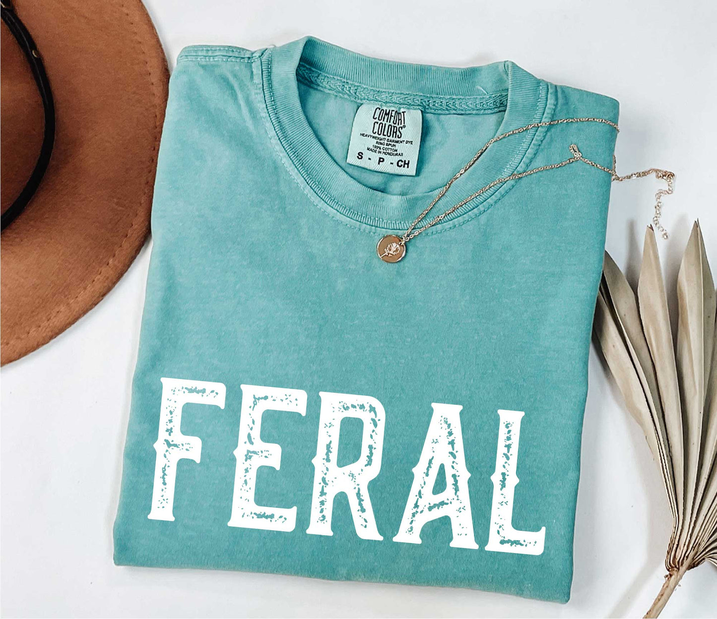 Feral Comfort Colors Feral Shirt, Unisex Funny Quote Shirt