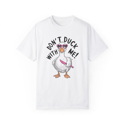 Dont Duck With Me Shirt - Quirky Duck Shirt White