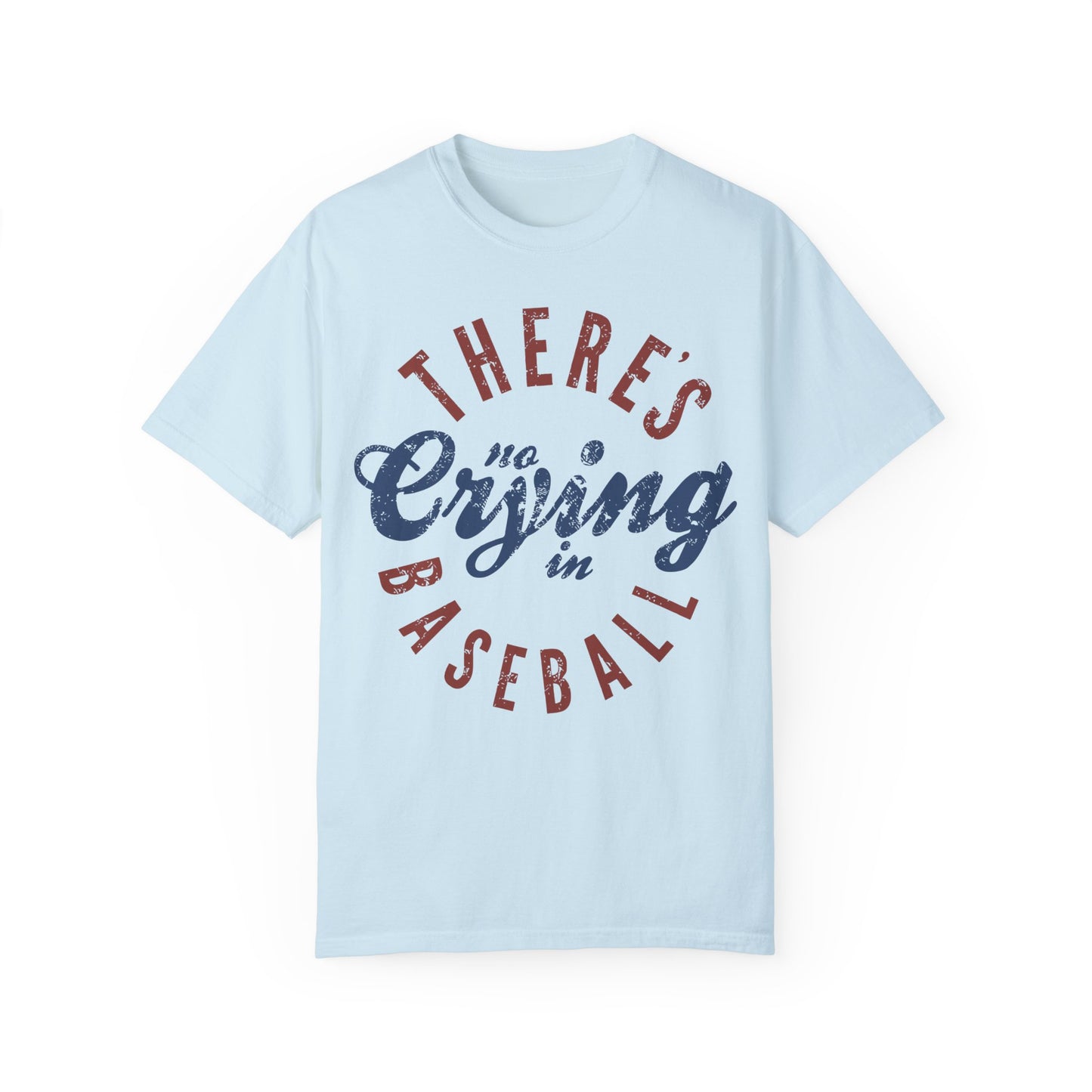 There's No Crying in Baseball Shirt, Funny Baseball Tees, Sports Mom Gifts, Game Day Shirt