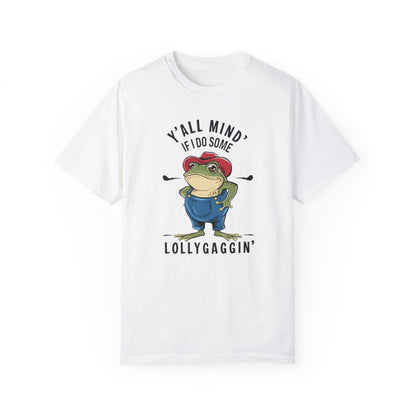 Y'all Mind If I Do Some Lollygagging Funny Frog Tshirt White